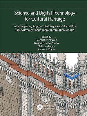 cover image of Science and Digital Technology for Cultural Heritage--Interdisciplinary Approach to Diagnosis, Vulnerability, Risk Assessment and Graphic Information Models